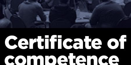 Certificate of competence briefing session